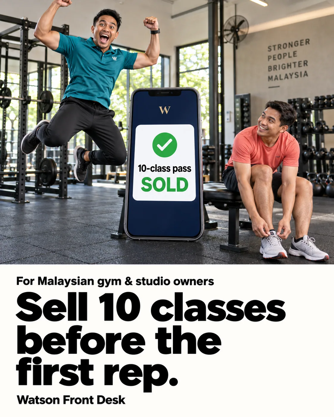 Watson class-pass ad: a trainer celebrates a ten-class pass sale while a member ties his shoes.